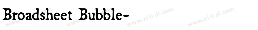 Broadsheet Bubble字体转换